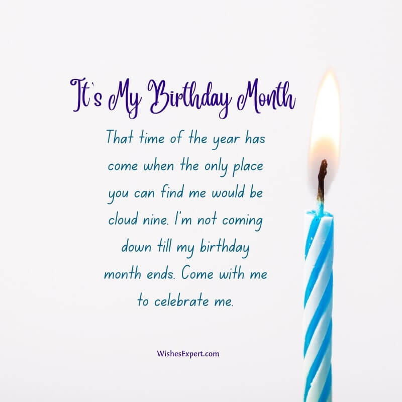 35+ It's My Birthday Month Quotes– Wishes Expert