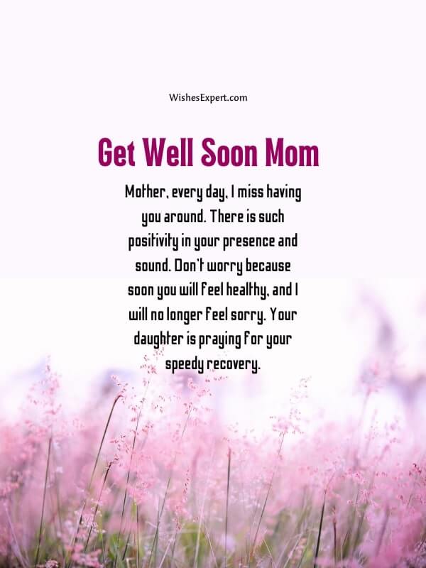 Get Well Soon Wishes For Mother From Daughter
