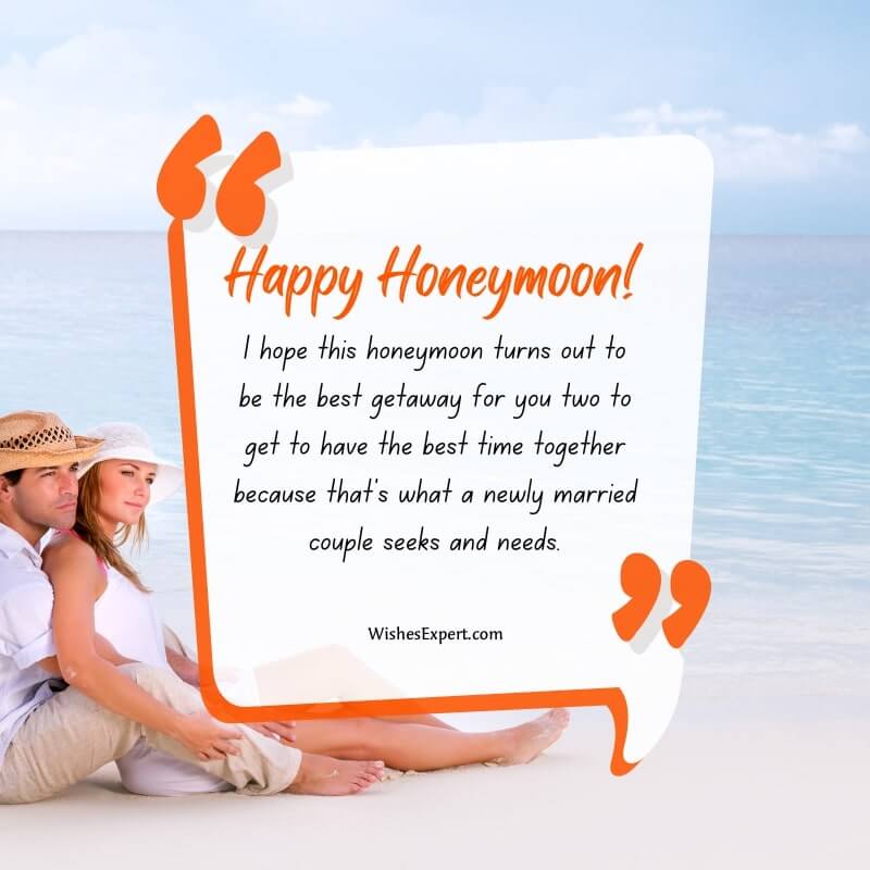 Honeymoon Wishes For Newly Married Couple