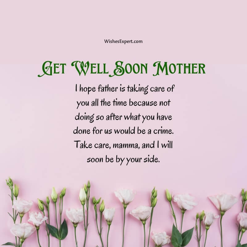 Speedy Recovery Wishes For Mother