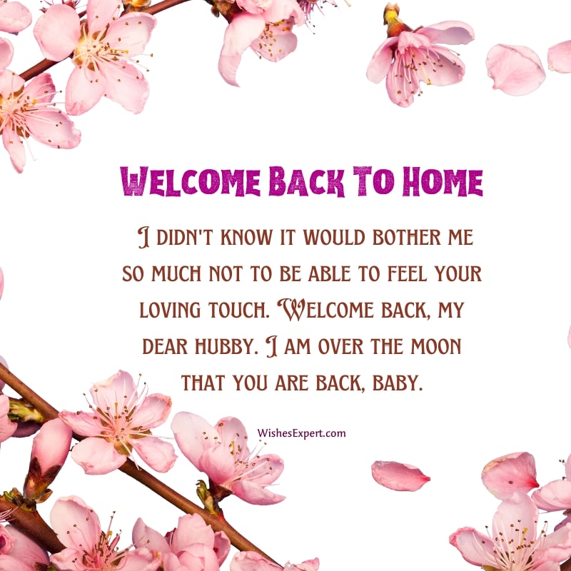 Welcome Back Home Messages for Husband