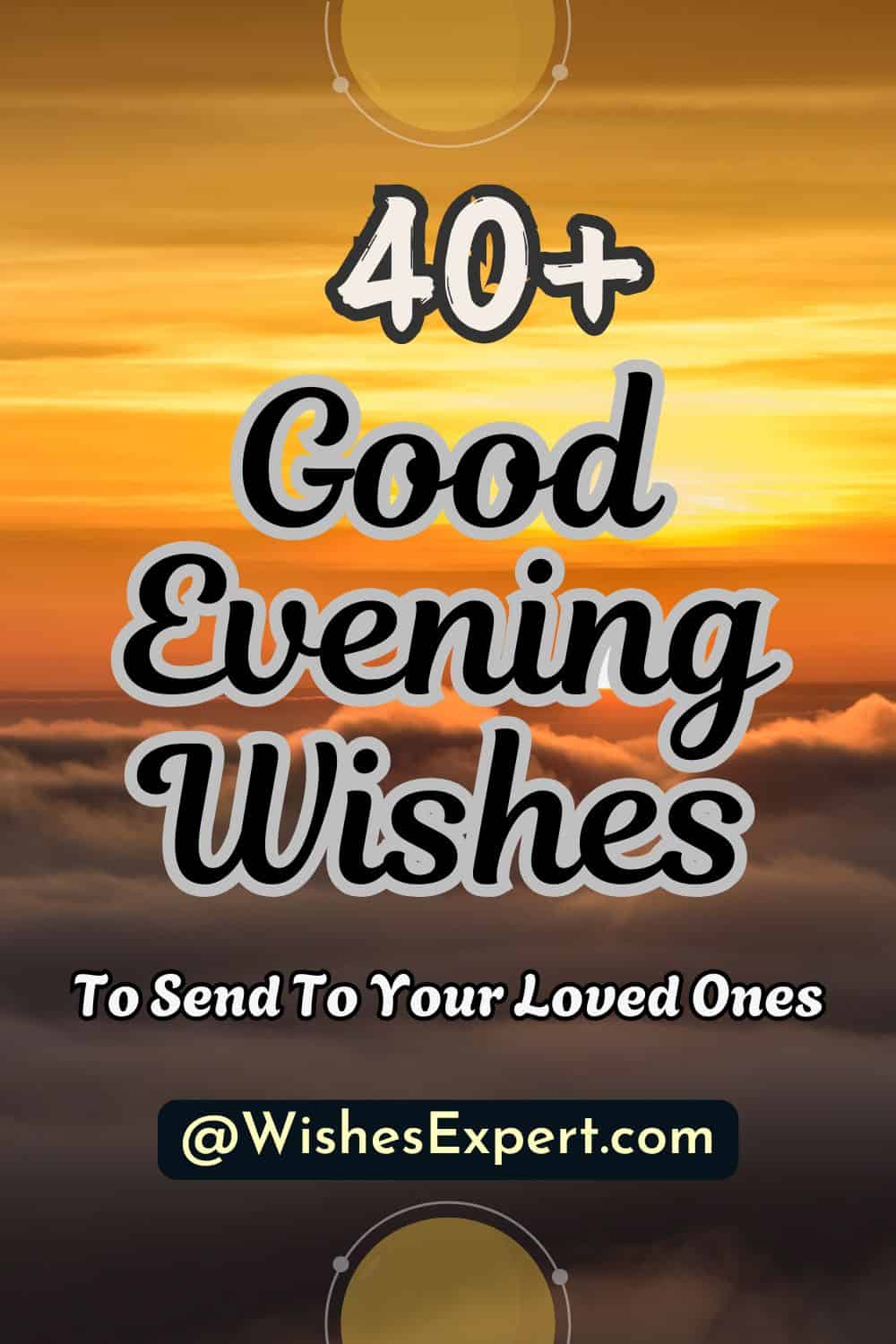 40-Good-Evening-Wishes