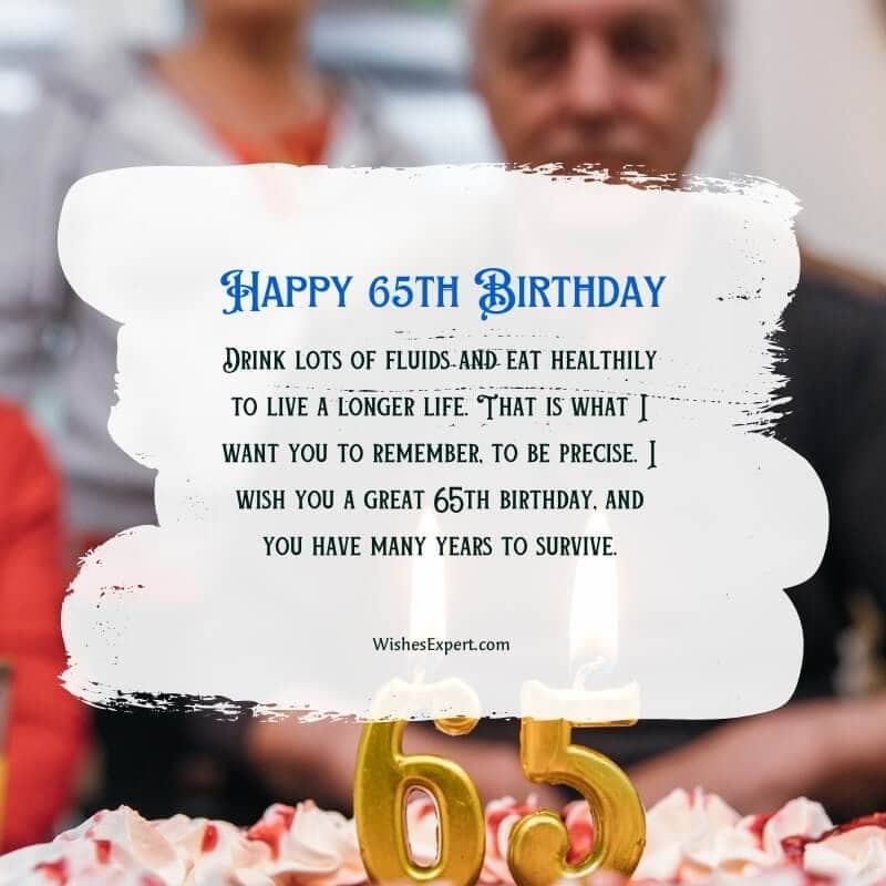 65th Birthday Wishes And Messages