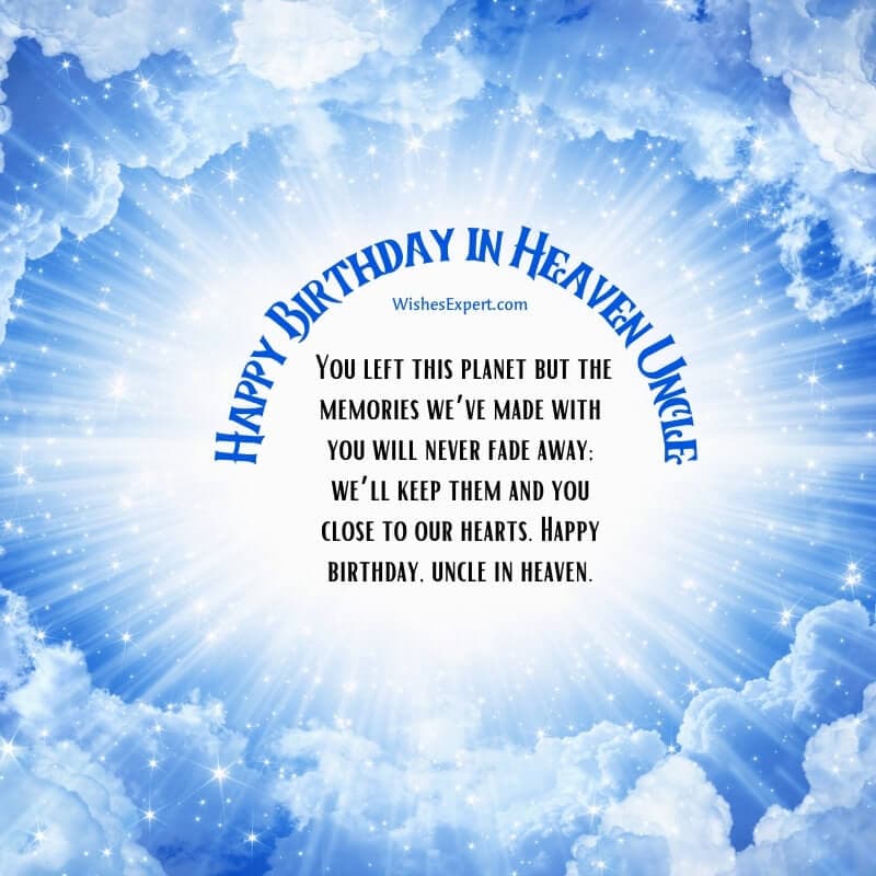 Birthday Wishes For Uncle In Heaven