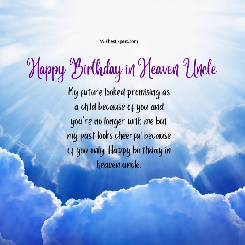 Birthday Wishes For Uncle In Heaven