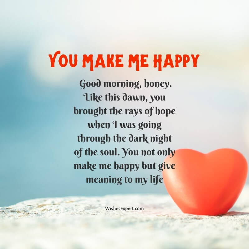 Good Morning You Make Me Happy Quotes