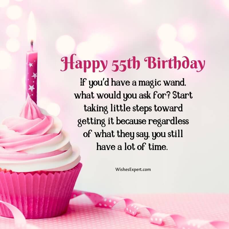 20+ Fabulous 55th Birthday Wishes And Quotes