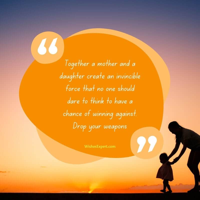 Inspirational Mother-Daughter Quotes