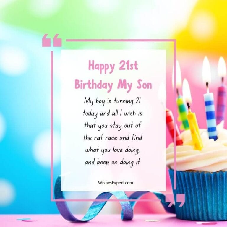 Happy 21st Birthday Son : 35+ Wishes And Messages