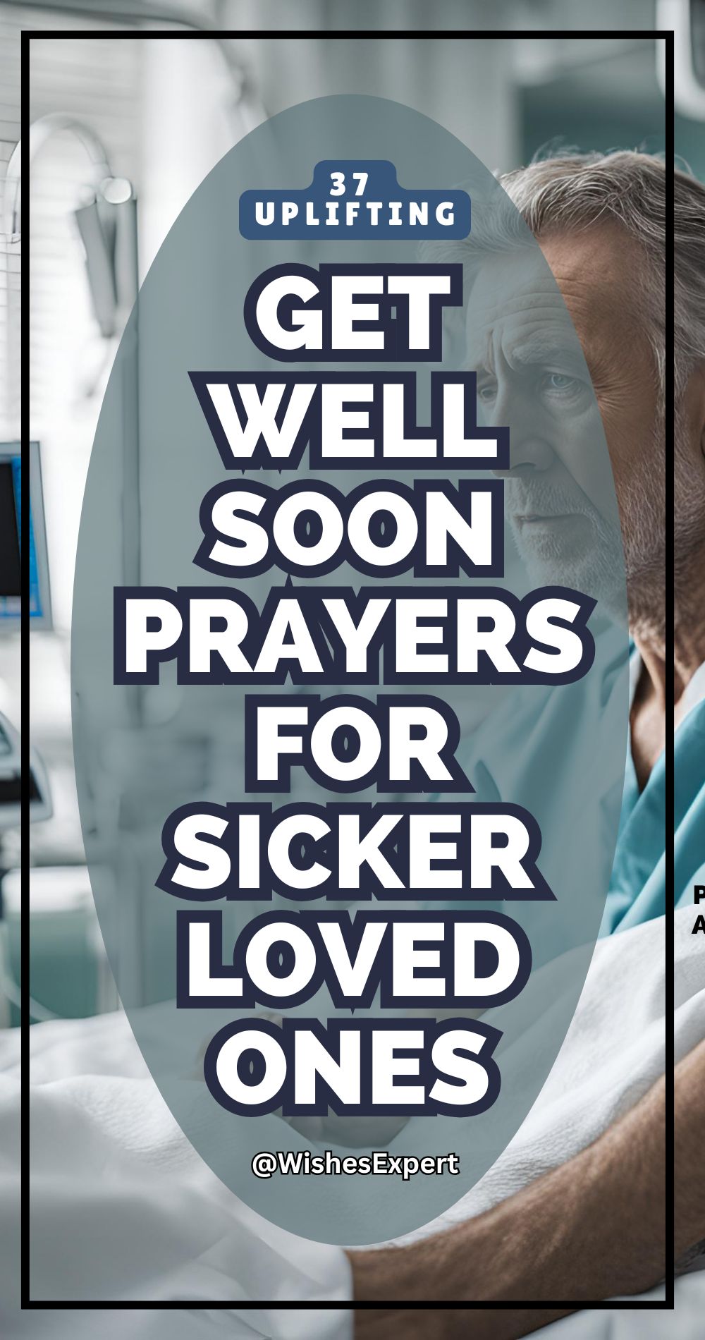 Get-Well-Soon-Prayers-For-Sicker-Loved-Ones