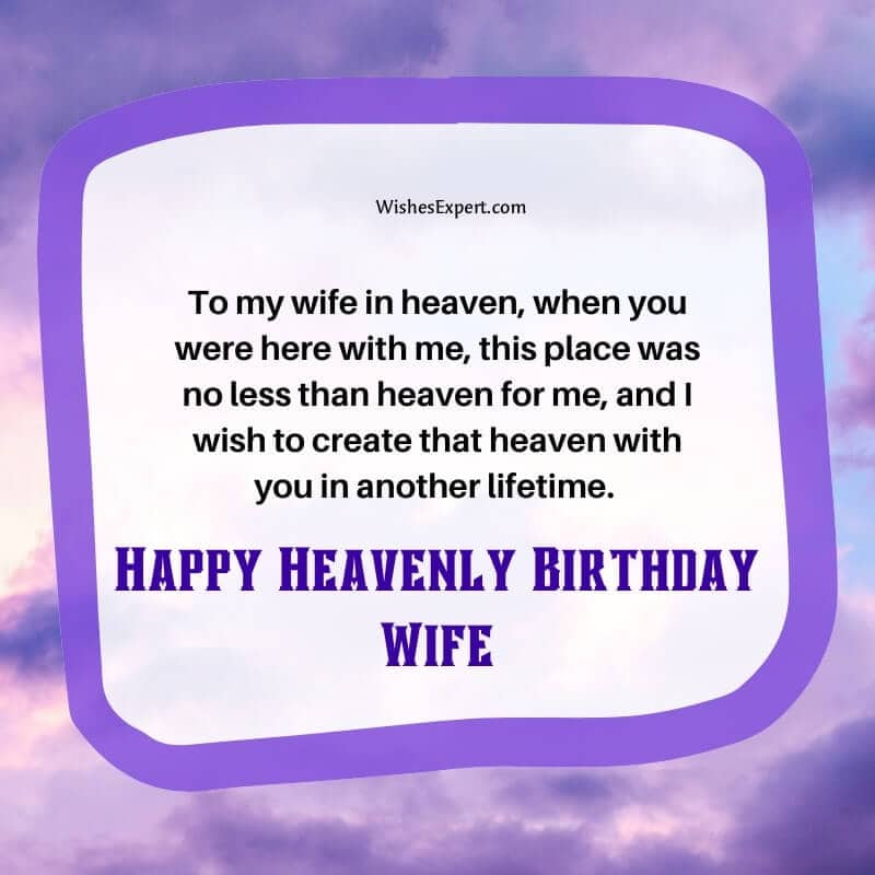 Birthday Wishes For Wife In Heaven