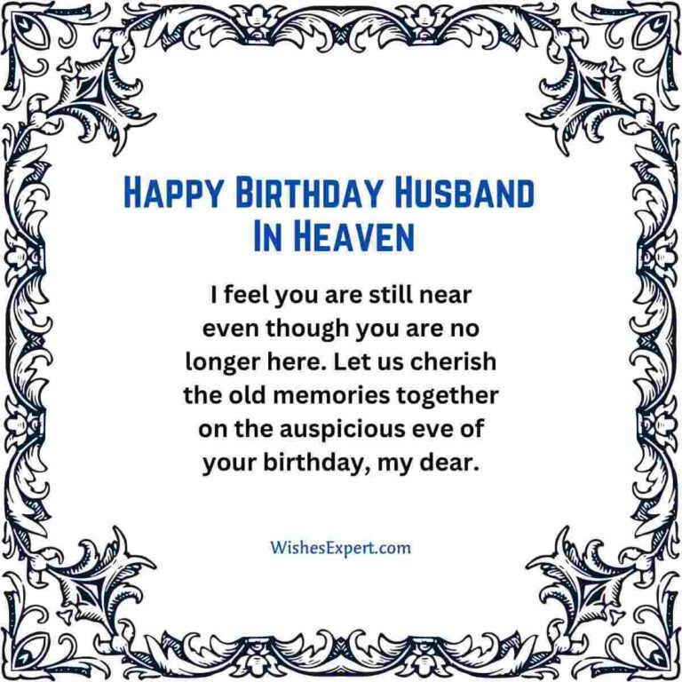 25 Happy Birthday Wishes For Husband In heaven