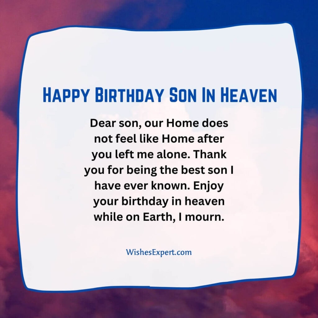 25 Heartfelt Happy Birthday in Heaven Son Quotes