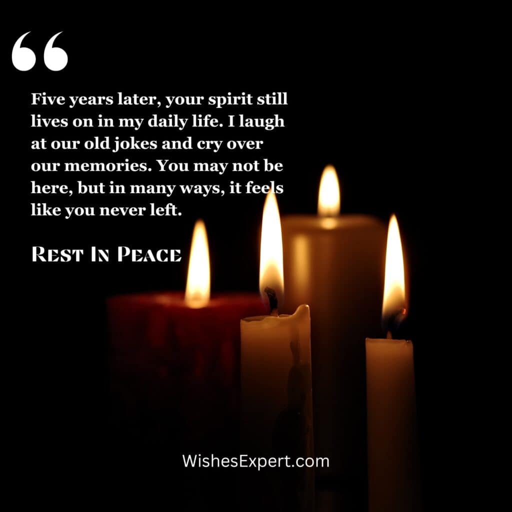 50 Heart Touching 5 Year Death Anniversary Quotes